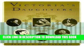 Best Seller Victoria s Daughters Free Read