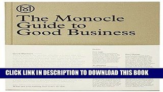 [READ] EBOOK The Monocle Guide to Good Business BEST COLLECTION