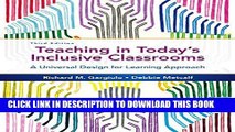 [READ] EBOOK Teaching in Today s Inclusive Classrooms: A Universal Design for Learning Approach
