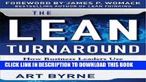 [PDF] The Lean Turnaround:  How Business Leaders  Use Lean Principles to Create Value and