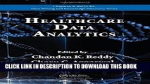 [READ] EBOOK Healthcare Data Analytics (Chapman   Hall/CRC Data Mining and Knowledge Discovery