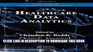 [READ] EBOOK Healthcare Data Analytics (Chapman   Hall/CRC Data Mining and Knowledge Discovery