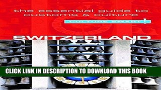 [FREE] EBOOK Switzerland - Culture Smart!: The Essential Guide to Customs   Culture BEST COLLECTION