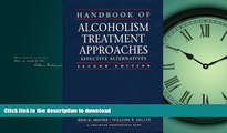 FAVORITE BOOK  Handbook of Alcoholism Treatment Approaches: Effective Alternatives (2nd Edition)