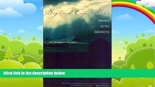 Best Buy Deals  Beyond Cape Horn: Travels in the Antarctic  Best Seller Books Best Seller