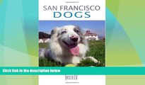 Deals in Books  San Francisco Dogs  Premium Ebooks Online Ebooks