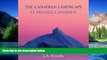 Must Have  The Canadian Landscape / Le Paysage Canadien  Most Wanted