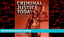 liberty books  Criminal Justice Today: An Introductory Text for the 21st Century (9th Edition)