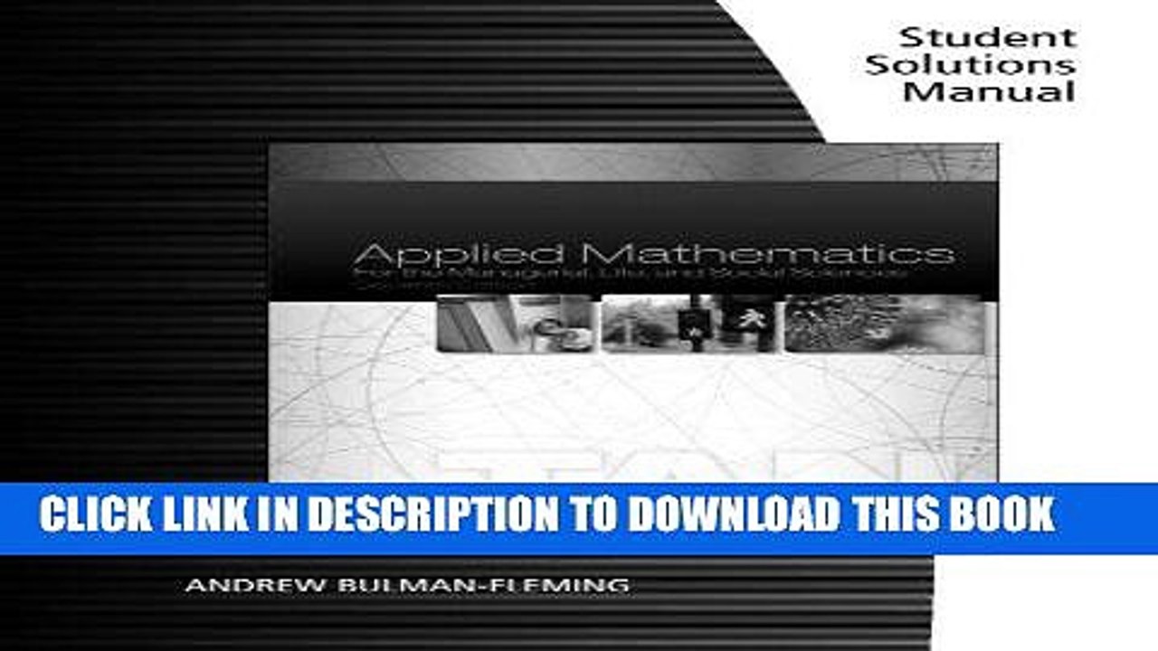 Read Now Student Solutions Manual for Tan s Applied Mathematics for the Managerial, Life, and