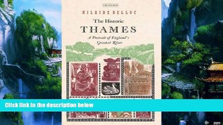 Best Buy Deals  The Historic Thames: A Portrait of England s Greatest River  Best Seller Books