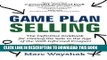 [READ] EBOOK Game Plan Selling: The Definitive Rulebook for Closing the Sale in the Age of the