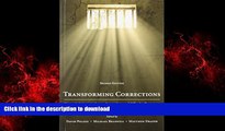 Read book  Transforming Corrections: Humanistic Approaches to Corrections and Offender Treatment,