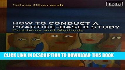 [PDF] How to Conduct a Practice-Based Study: Problems and Methods Popular Collection