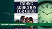 READ  Ending Addiction for Good: The Groundbreaking, Holistic, Evidence-Based Way to Transform