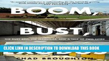 [READ] EBOOK Boom, Bust, Exodus: The Rust Belt, the Maquilas, and a Tale of Two Cities ONLINE