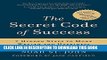 [FREE] EBOOK The Secret Code of Success: 7 Hidden Steps to More Wealth and Happiness ONLINE