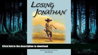 FAVORITE BOOK  Losing Jonathan FULL ONLINE