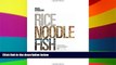 Ebook Best Deals  Rice, Noodle, Fish: Deep Travels Through Japan s Food Culture  Most Wanted