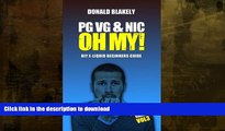 READ  PG VG   Nic, OH MY!: DIY E-liquid Beginners Guide for Electronic Cigarettes (Easy Vaping