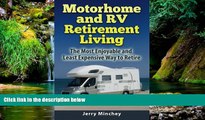 Ebook deals  Motorhome and RV Retirement Living: The Most Enjoyable and Least Expensive Way to