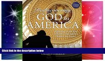 Ebook deals  Rediscovering God in America: Reflections on the Role of Faith in Our Nation s