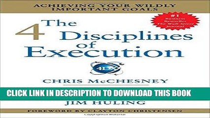 [PDF] The 4 Disciplines of Execution: Achieving Your Wildly Important Goals Popular Online