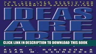 [READ] EBOOK Ideas Are Free: How the Idea Revolution Is Liberating People and Transforming