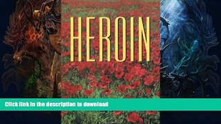 GET PDF  The Little Book of Heroin (Little Books (Andrews   McMeel))  BOOK ONLINE