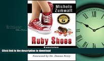 READ BOOK  Ruby Shoes: Surviving Prescription Drug Addiction FULL ONLINE