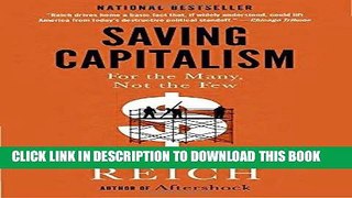 [FREE] EBOOK Saving Capitalism: For the Many, Not the Few ONLINE COLLECTION