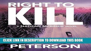 Ebook Right to Kill (The Nathan McBride Series Book 6) Free Read