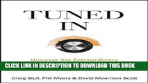 [FREE] EBOOK Tuned In: Uncover the Extraordinary Opportunities That Lead to Business Breakthroughs