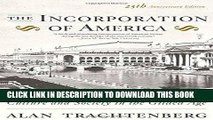 [READ] EBOOK The Incorporation of America: Culture and Society in the Gilded Age BEST COLLECTION