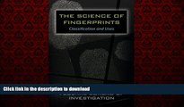 liberty books  The Science of Fingerprints: Classification and Uses online to buy