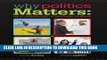 Read Now Why Politics Matters: An Introduction to Political Science (with CourseReader 0-30: