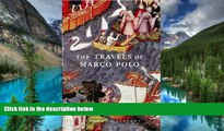 Ebook Best Deals  The Travels of Marco Polo  Most Wanted