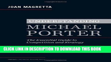 [PDF] Understanding Michael Porter: The Essential Guide to Competition and Strategy Popular