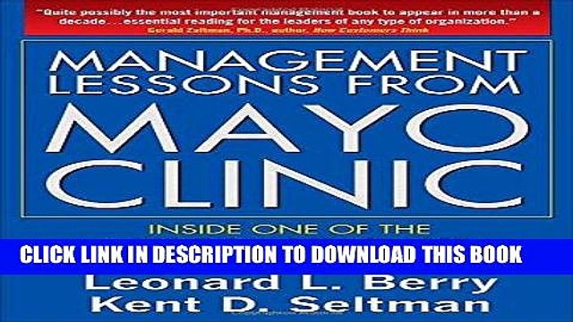 [PDF] Management Lessons from Mayo Clinic: Inside One of the World s Most Admired Service