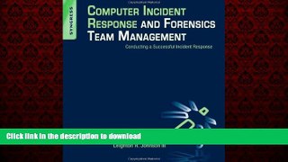 Best books  Computer Incident Response and Forensics Team Management: Conducting a Successful