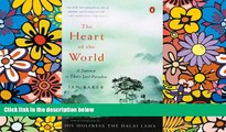 Must Have  The Heart of the World: A Journey to Tibet s Lost Paradise  Most Wanted