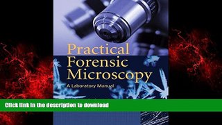 Best book  Practical Forensic Microscopy: A Laboratory Manual
