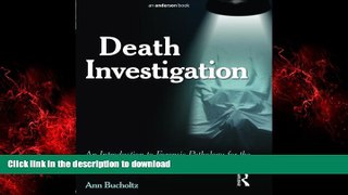 liberty book  Death Investigation: An Introduction to Forensic Pathology for the Nonscientist