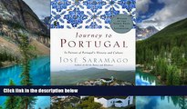 Ebook Best Deals  Journey to Portugal: In Pursuit of Portugal s History and Culture  Buy Now
