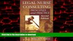 Best books  Legal Nurse Consulting: Principles and Practice, Second Edition