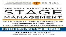 [READ] EBOOK The Back Stage Guide to Stage Management, 3rd Edition: Traditional and New Methods