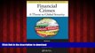 Buy books  Financial Crimes: A Threat to Global Security (Advances in Police Theory and Practice)