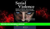 Buy book  Serial Violence: Analysis of Modus Operandi and Signature Characteristics of Killers