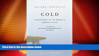 Buy NOW  Cold: Adventures in the World s Frozen Places  Premium Ebooks Best Seller in USA