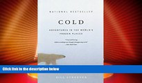 Buy NOW  Cold: Adventures in the World s Frozen Places  Premium Ebooks Best Seller in USA