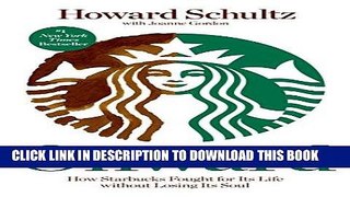 [READ] EBOOK Onward: How Starbucks Fought for Its Life without Losing Its Soul ONLINE COLLECTION